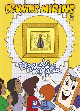 Devotos Mirins - Rezando Com Maria