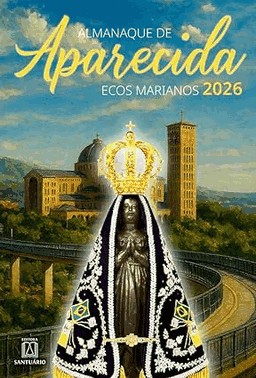 Almanaque De Aparecida - Ecos Marianos - 2026