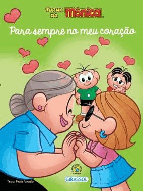 Turma da Monica - Para Sempre no Meu Coracao