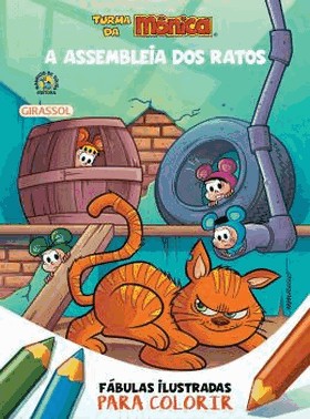 Turma Da Monica - Fabulas Ilustradas Para Colorir - A Assembleia Dos Ratos