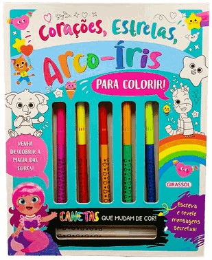 Mania Colorida - Coracoes, Estrelas E Arco-iris - Para Colorir Com Canetas Que Mudam De Cor!