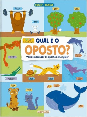 Qual e O Oposto? - Vamos Aprender Os Opostos Em Ingles?