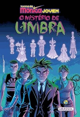 Turma Da Monica Jovem - O Misterio De Umbra
