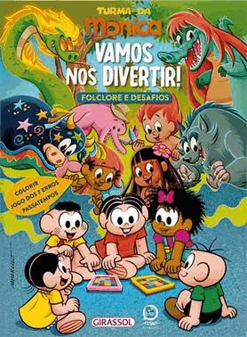 Turma Da Monica - Folclore E Desafios: Vamos Nos Divertir!