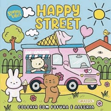 Sunny Vibes - Happy Street - Colorir Com Fofura E Alegria