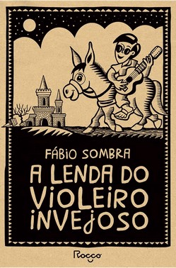 A Lenda Do Violeiro Invejoso