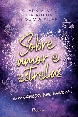 Sobre Amor E Estrelas (E A Cabeca Nas Nuvens)