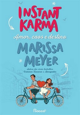Instant Karma - Amor, Caos E Destino