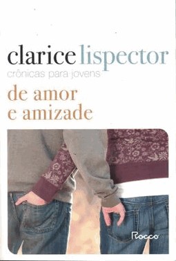 Cronicas Para Jovens: De Amor E Amizade