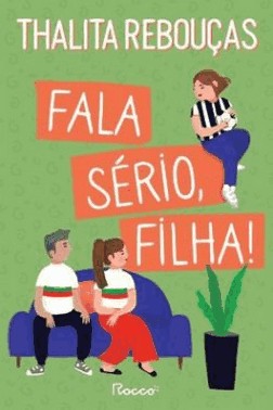 Fala Serio, Filha! - A Vinganca Dos Pais