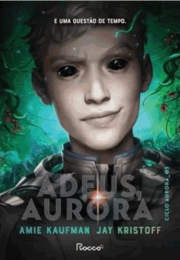 Adeus, Aurora