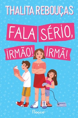 Fala Serio, Irmao! Fala Serio, Irma!