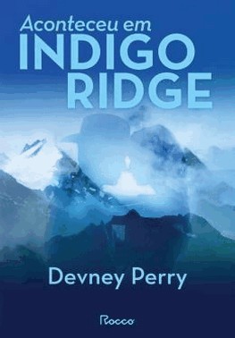 Aconteceu Em Indigo Ridge