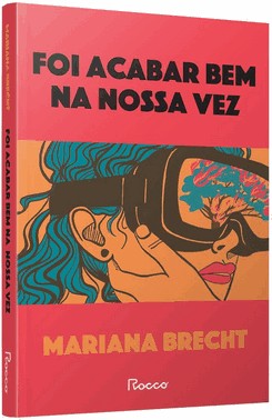 Foi Acabar Bem Na Nossa Vez