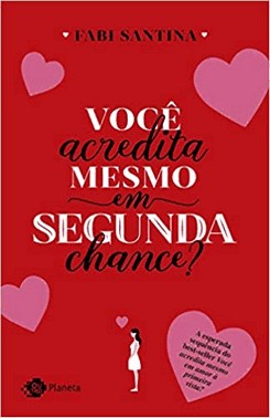 Voce Acredita Mesmo Em Segunda Chance?