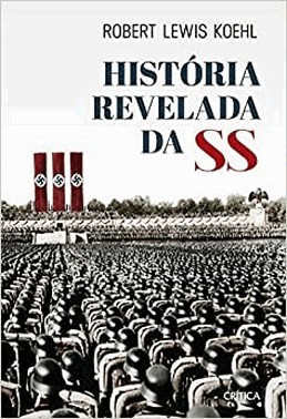 Historia Revelada Da Ss