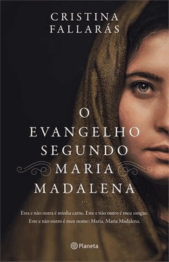 O Evangelho Segundo Maria Madalena - Esta E Nao Outra e Minha Carne. Este E Nao Outro e Meu Sangue.