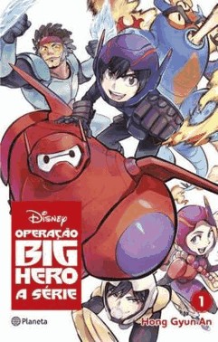 Manga Big Hero 6 - Volume 1 - O Manga Do Filme