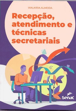 Recepcao, Atendimento E Tecnicas Secretaria