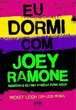 Eu Dormi Com Joey Ramone