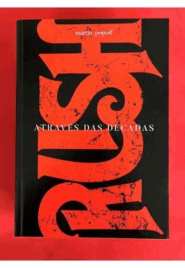 Rush - Atraves Das Decadas