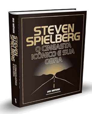 Steven Spielberg - O Cineasta Iconico E Sua Obra - Edicao Limitada De Colecionador