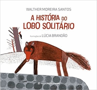 A Historia Do Lobo Solitario