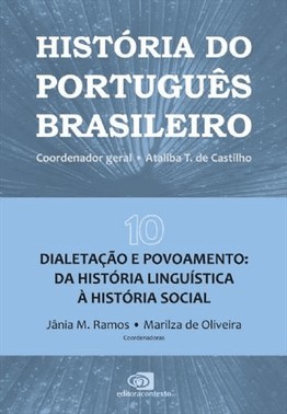 Historia Do Portugues Brasileiro - Vol. 10