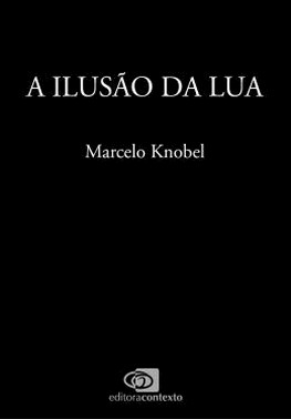 A Ilusao Da Lua