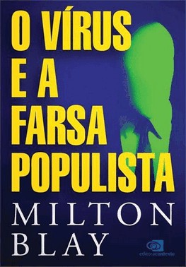 O Virus E A Farsa Populista