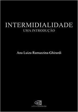 Intermidialidade: Uma Introducao