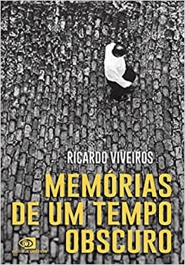 Memorias De Um Tempo Obscuro