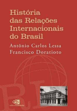Historia Das Relacoes Internacionais Do Brasil