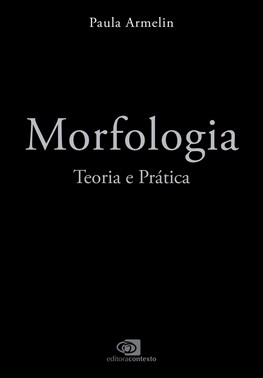 Morfologia - Teoria E Prática