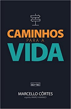 Caminhos Para A Vida