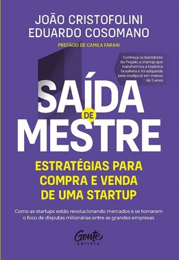 Saida De Mestre: Estrategias Para Compra E Venda De Uma Startup