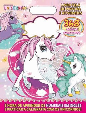 Floresta Encantada Unicornios - Livro Tela De Pintura E Atividades