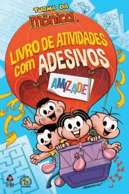 Turma Da Monica - Livro De Atividades Com Adesivos - Amizade