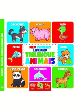 Meu Primeiro Livrinho Trilingue - Animais