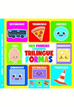 Meu Primeiro Livrinho Trilingue - Formas