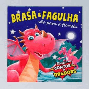 Contos De Dragoes - Brasa E Fagulha Vao Para A Floresta