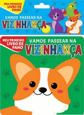 Meu Primeiro Livro De Pano - Vamos Passear Na Vizinhanca