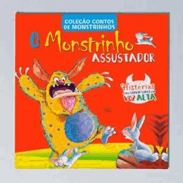 Contos De Monstrinhos - O Monstrinho Assustador