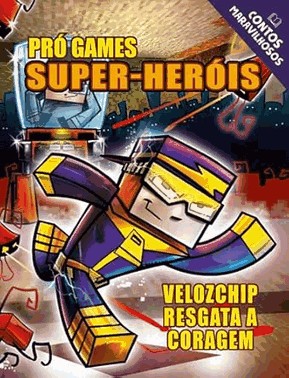 Contos Maravilhosos - Minecraft Super-Herois