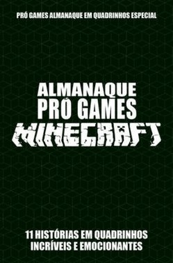 Pro Games - Almanaque Em Quadrinhos Especial - Edicao 02 - Minecraft