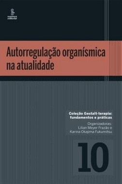 Autorregulacao Organismica Na Atualidade