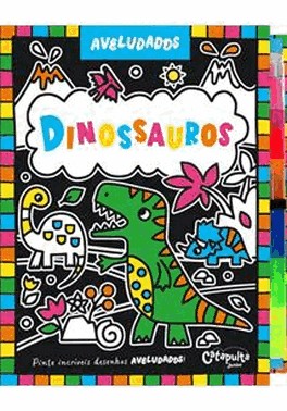 Aveludados - Dinossauros