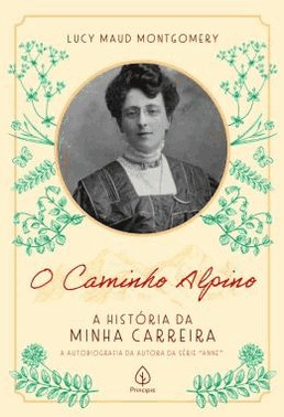 O Caminho Alpino: A Historia Da Minha Carreira