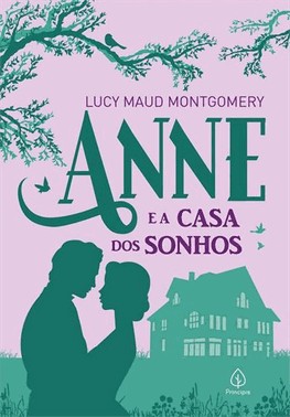 Anne E A Casa Dos Sonhos