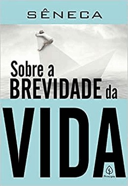 Sobre A Brevidade Da Vida Sobre A Brevidade Da Vida